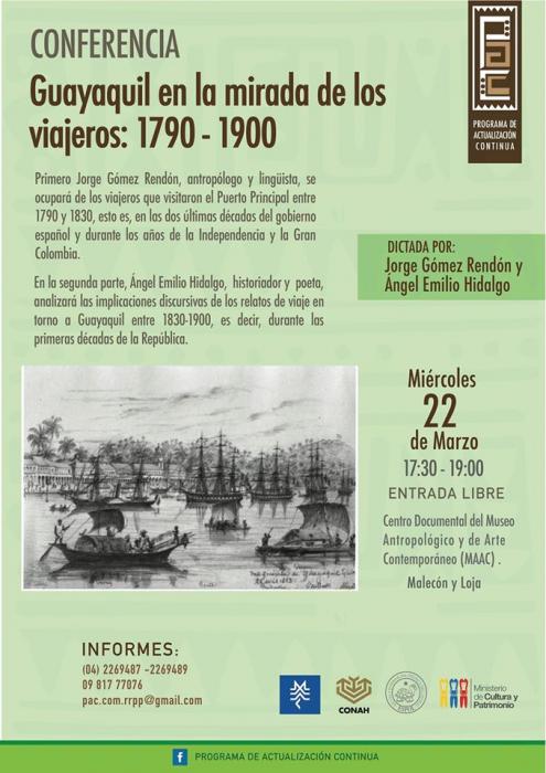 Conferencia Guayaquil en la mirada de los viajeros: 1790 - 1900