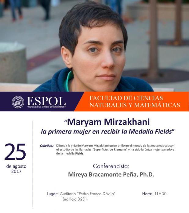 Conferencia: Maryam Mirzakhani, la primera mujer e recibir la medalla Fields"
