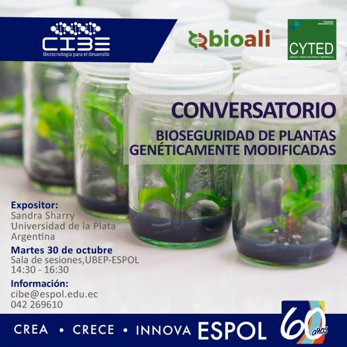 Conversatorio "Bioseguridad de plantas genéticamente modificadas". 