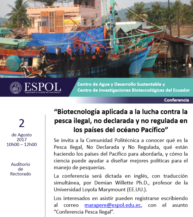 Conferencia: Biotecnología aplicada a la lucha contra la pesca ilegal, no declarada y no regulada en los países del Océano Pacífico