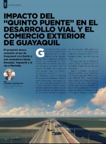 Impacto del "Quinto Puente" en el desarrollo vial y el comercio exterior de Guayaquil