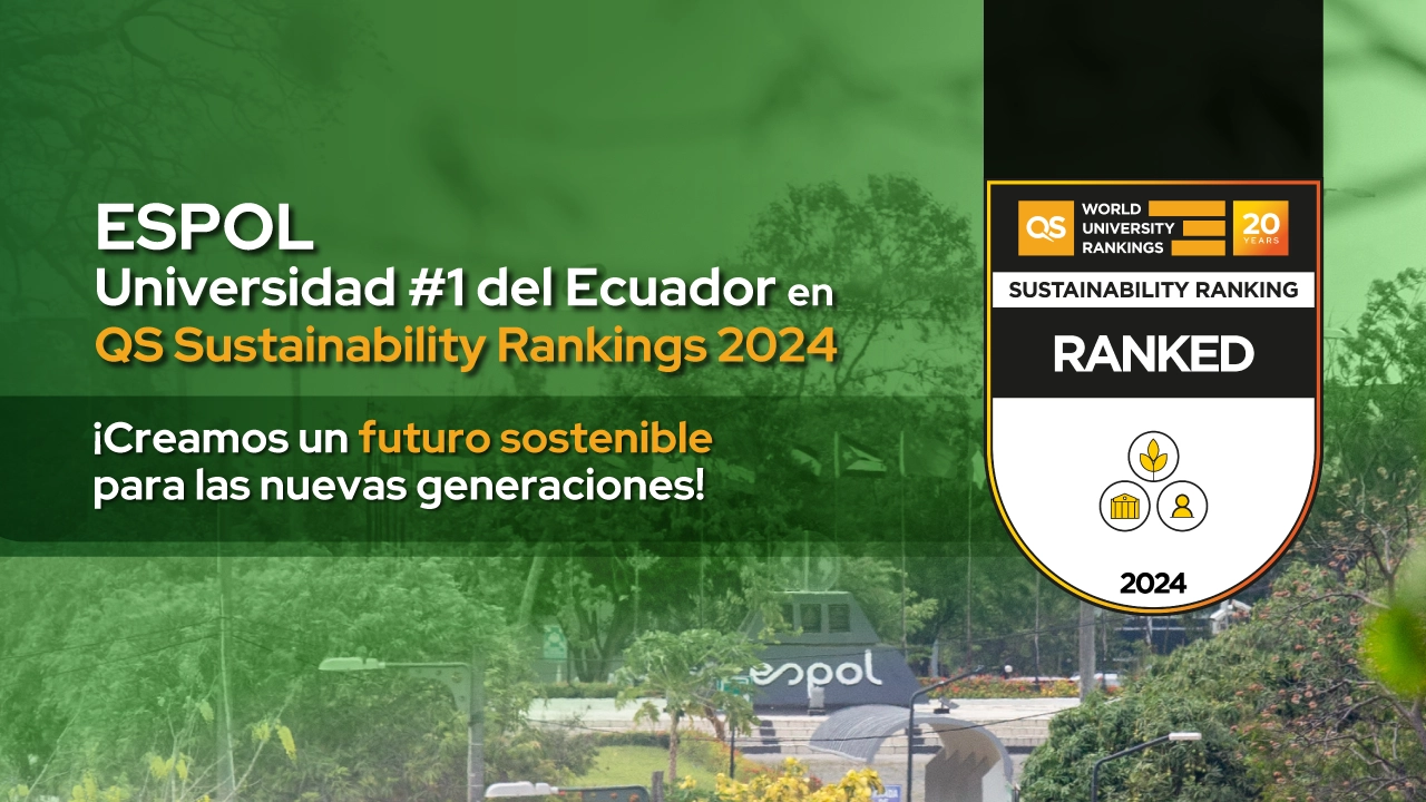 ESPOL, universidad número uno del Ecuador en  QS Sustainability Rankings 2024