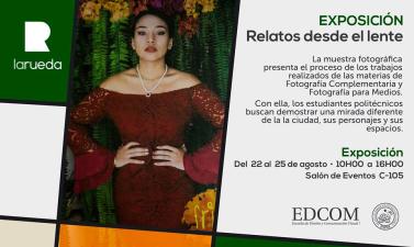 Exposición: Relatos desde el lente