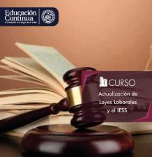 Actualización de Leyes Laborales y el IESS