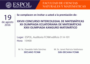 Premiación de XXVIII Concurso Intercolegial, XII Olimpiada Ecuatoriana, XXIII Olimpiada Kanguro Matemático