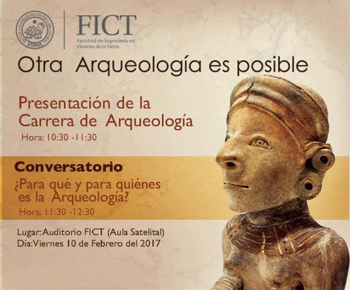 Presentación de la carrera de Licenciatura en Arqueología