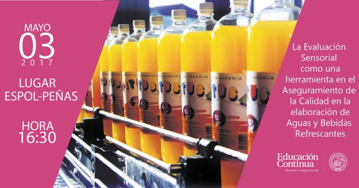 Conferencia La Evaluación Sensorial como una Herramienta en el Aseguramiento de la Calidad en la Elaboración de Aguas y Bebidas Refrescantes