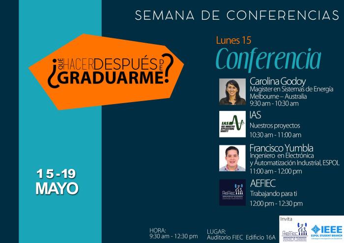 Conferencia ¿Qué hacer después de graduarme?