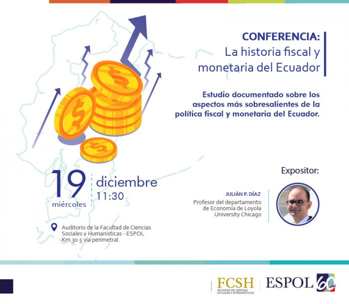 Conferencia: La historia fiscal y monetaria del Ecuador